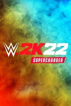 WWE 2K22 SuperCharger