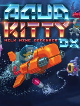 Aqua Kitty: Milk Mine Defender DX