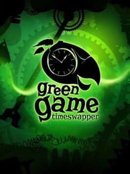 Green Game: TimeSwapper Game Cover Artwork