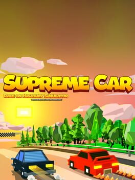 Supreme Car Race on Highway Simulator: Ultimate Driving Games Poly Experience