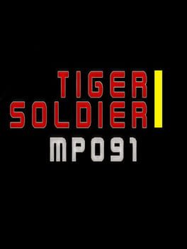 Tiger Soldier I: MP091