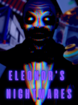 Eleonor's Nightmares