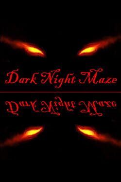 Dark Night Maze