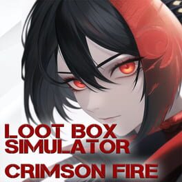 Loot Box Simulator: Crimson Fire