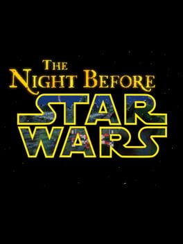 The Night Before Star Wars