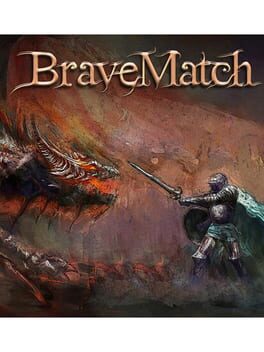 Brave Match