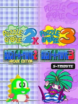 Puzzle Bobble 2X/Bust-A-Move 2: Arcade Edition & Puzzle Bobble 3/Bust-A-Move 3: S-Tribute Game Cover Artwork