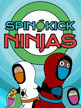 Spin Kick Ninjas