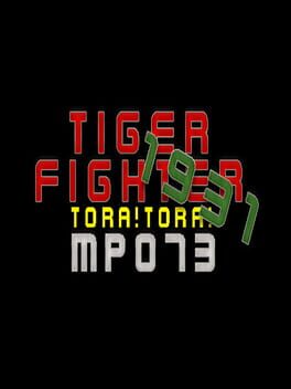 Tiger Fighter 1931: Tora!Tora! MP073