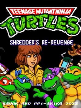 Teenage Mutant Ninja Turtles: Shredder's Re-Revenge