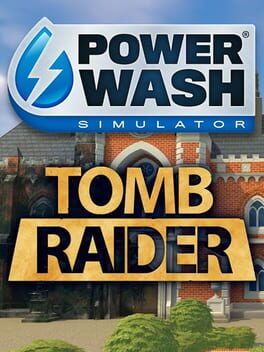 PowerWash Simulator: Tomb Raider Content Pack