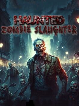 Haunted Zombie Slaughter cover art