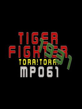 Tiger Fighter 1931: Tora!Tora! MP061