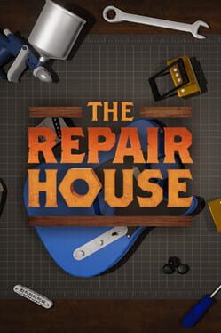 The Repair House Game Cover Artwork