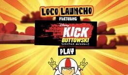 Kick Buttowski: Loco Launcho