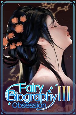 Fairy Biography 3: Obsession