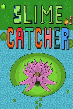 SlimeCatcher