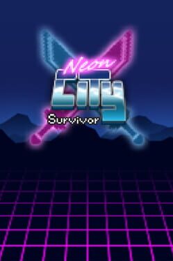 Neon City Survivor