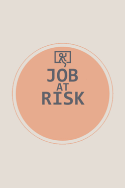 Job at Risk