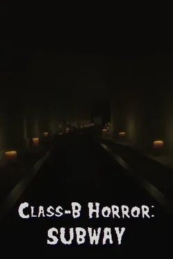 Class B-Horror: Subway