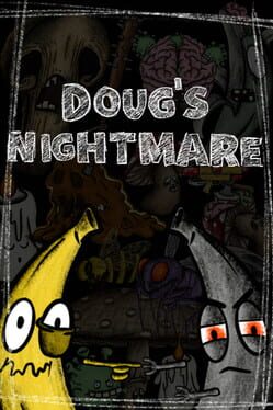 Doug's Nightmare (TBD)