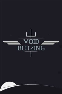 Void Blitzing