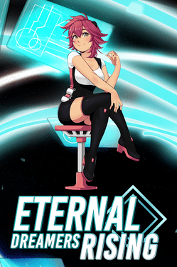 Eternal Dreamers Rising