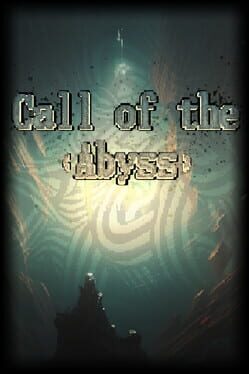 Call of the Abyss