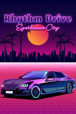 Rhythm Drive: Synthwave City Game Cover Artwork