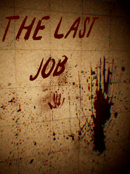 The Last Job