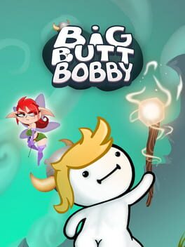 Big Butt Bobby
