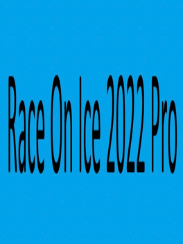 Race on Ice 2022 Pro