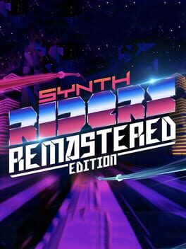 Synth Riders: Remastered Edition