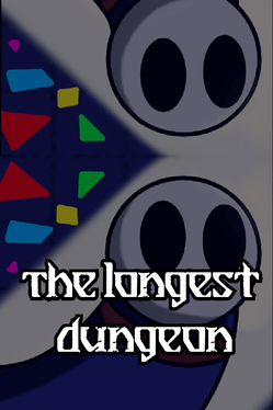 The Longest Dungeon
