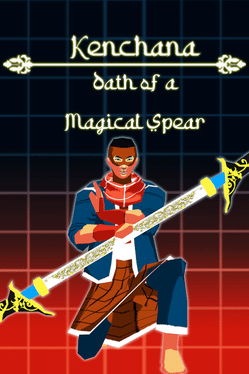 Kenchana: Oath of a Magical Spear