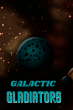 Galactic Gladiators