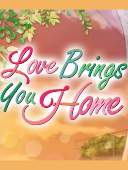 Love Brings You Home image