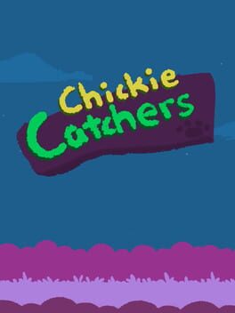 Chickie Catchers