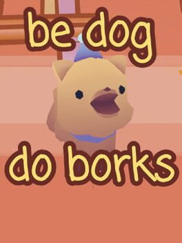 Be dog do borks