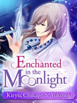 Enchanted in the Moonlight: Kiryu, Chikage & Yukinojo Game Cover Artwork