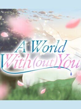 A World With out You