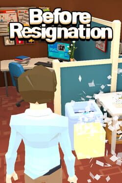 Before Resignation