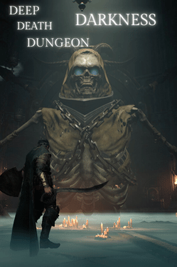 Deep Death Dungeon Darkness