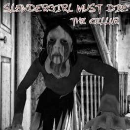 Slendrina Must Die: The Cellar