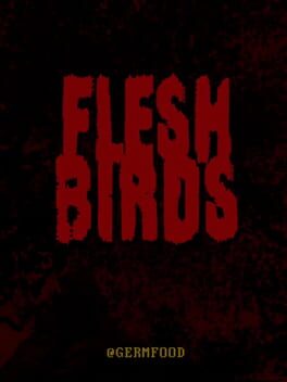 Fleshbirds