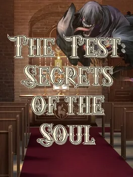 The Test: Secrets of the Soul