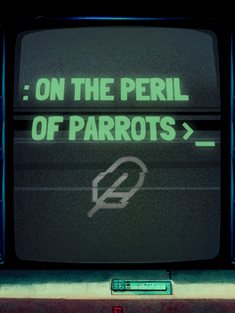 On the Peril of Parrots