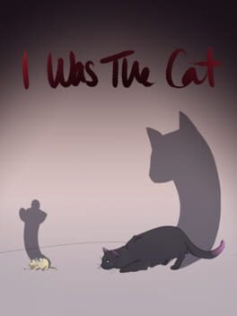 I Was the Cat