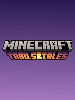 Minecraft: Trails & Tales