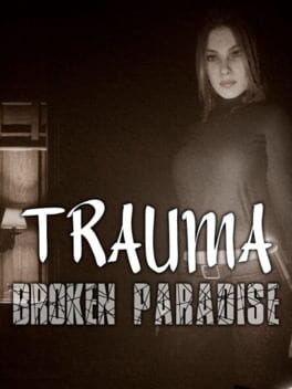 Trauma: Broken Paradise Game Cover Artwork